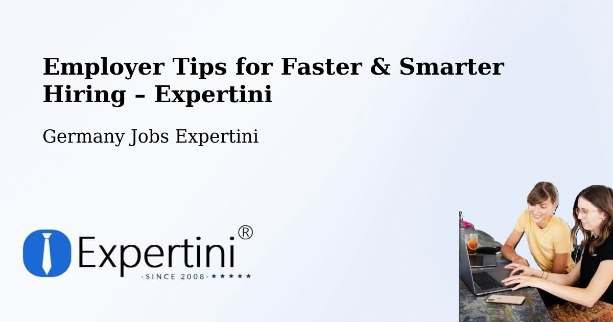 Employer Tips for Hiring & Recruitment – Urbach - Urbach, Germany Jobs Expertini