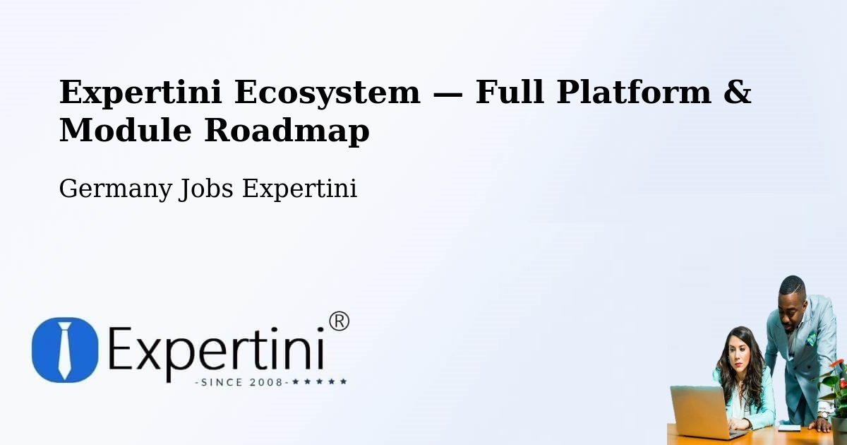 Expertini Ecosystem — Full Platform & Module Roadmap – Urbach