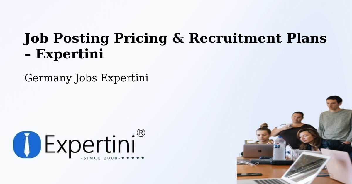 Job Posting Pricing & Recruitment Plans – Urbach - Urbach, Germany Jobs Expertini